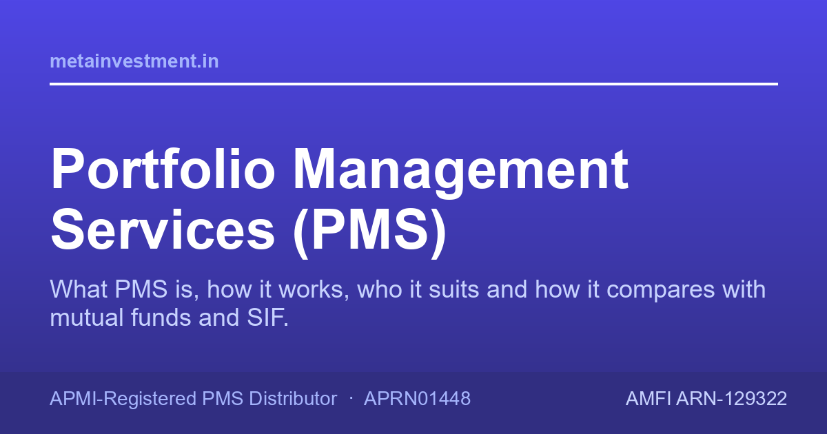 Portfolio Management Services (PMS) in India | Guide for HNIs & NRIs