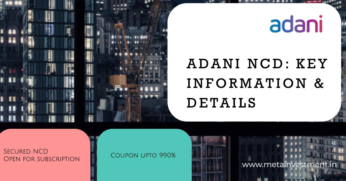 Adani NCD Opens for Subscription