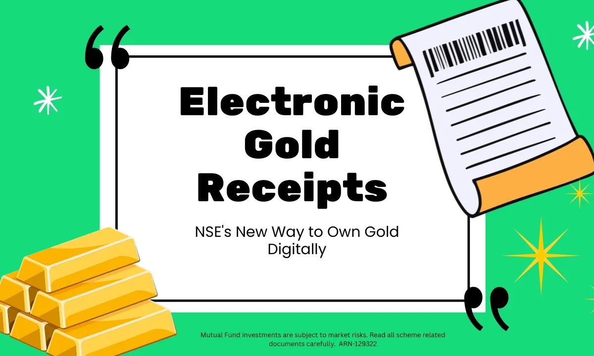 Electronic Gold Receipts (EGR) India - NSE Launch May 2026