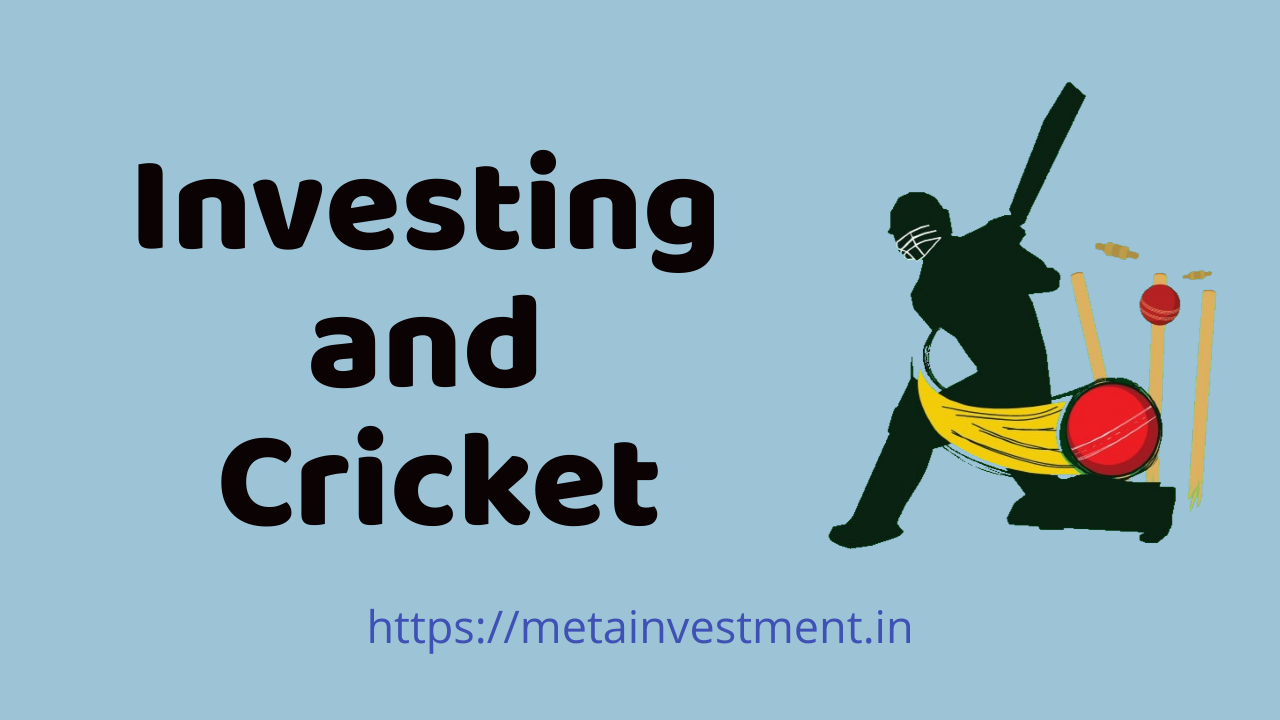 Investing and Cricket