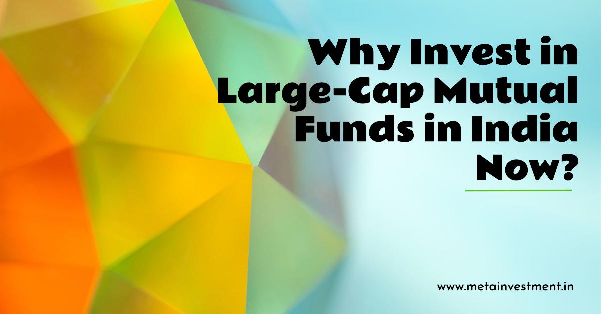 Large Cap Mutual Fund