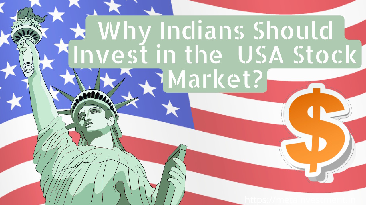 Why Indians Should Invest in USA Stock Market?