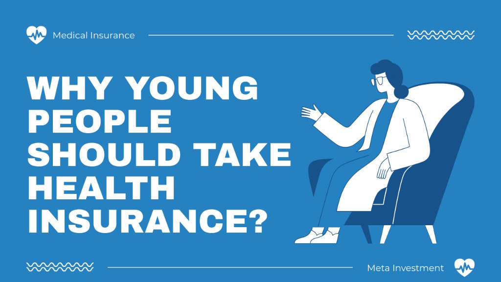 Why Young Person Should Take Health Insurance?