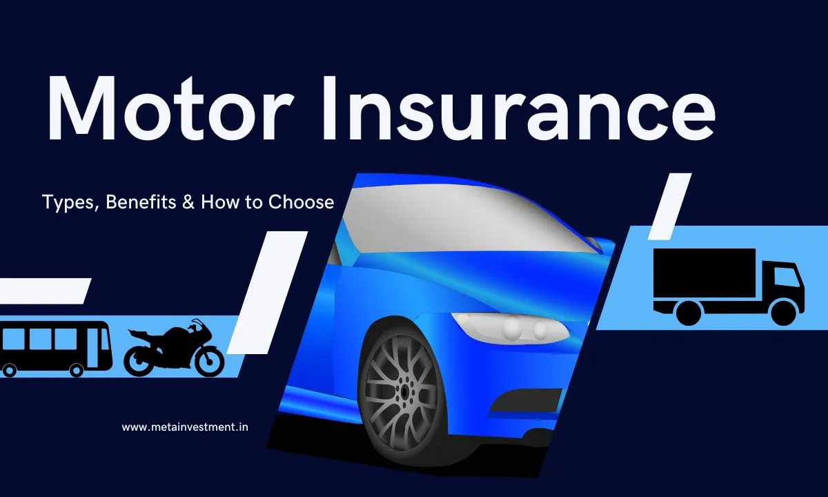 Motor Insurance in India: A Complete Guide