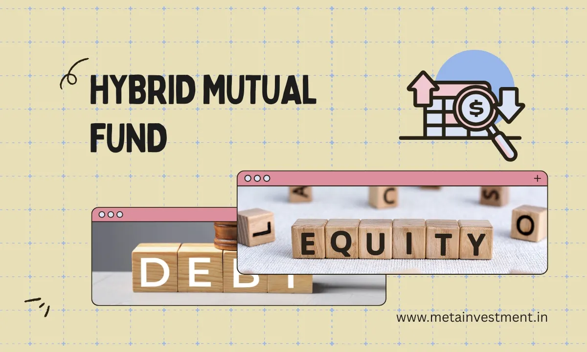 Hybrid Mutual Fund