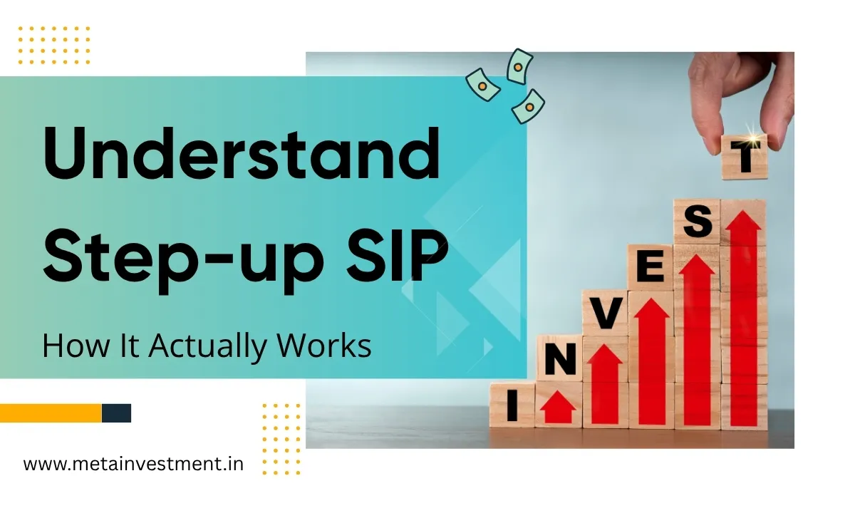 Step-up SIP (Top-up SIP) in mutual funds explained