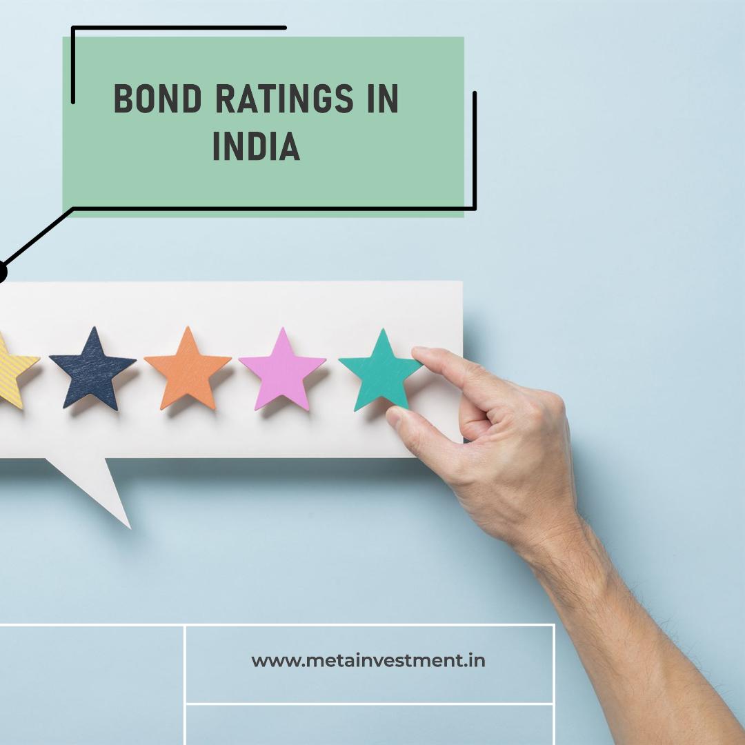  Understanding Bond Ratings in India